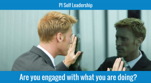Are you engaged with what you are doing? Self Engagement