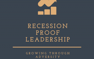 Recession Proof Leadership